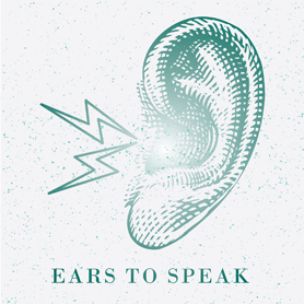 Ears to Speak